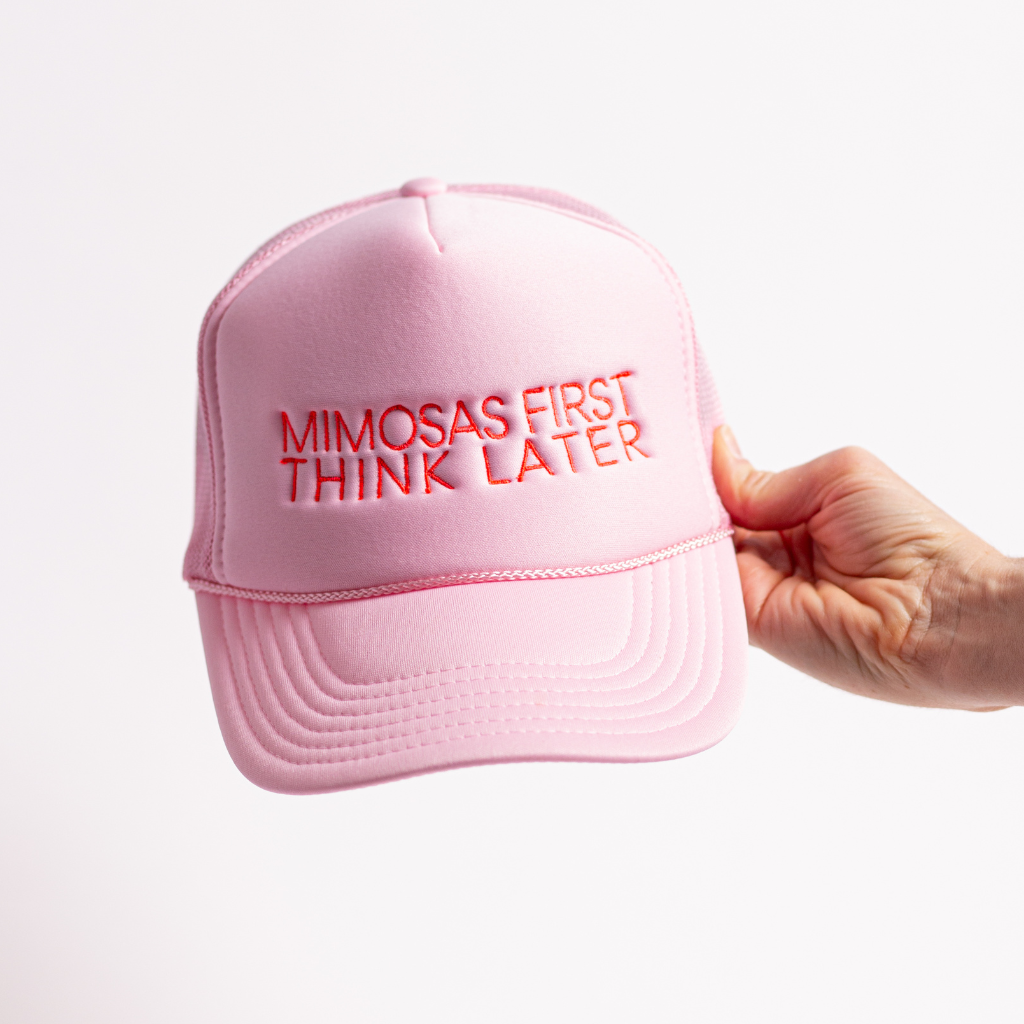 Light Pink High Profile Trucker Hat with neon corl mimosas first think later embroidery
