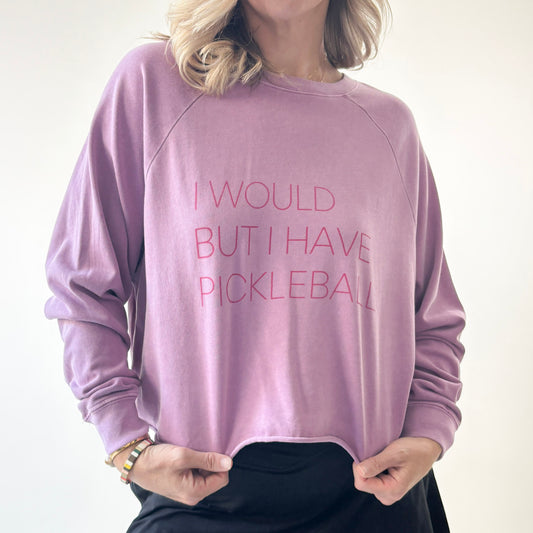 Lavender long raglan sleeve raw hem heavy weight t shirt with bright pink I would but I have pickleball print